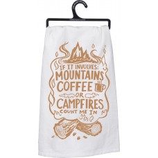 If It Involves Mountains Coffee Or Campfires Count Me In Dish Towel