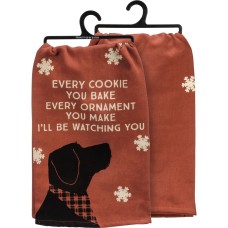 Every Cookie You Bake Ill Be Watching You Dog Kitchen Towel